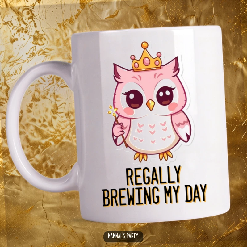 Funny mug featuring a kawaii owl wearing a tiny crown and holding a sparkling wand, exuding regal charm and whimsical magic.