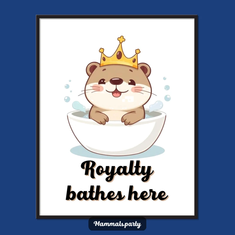 Funny Kawaii Otter Crown Bath Digital Art - Instant Spa Vibes Decor