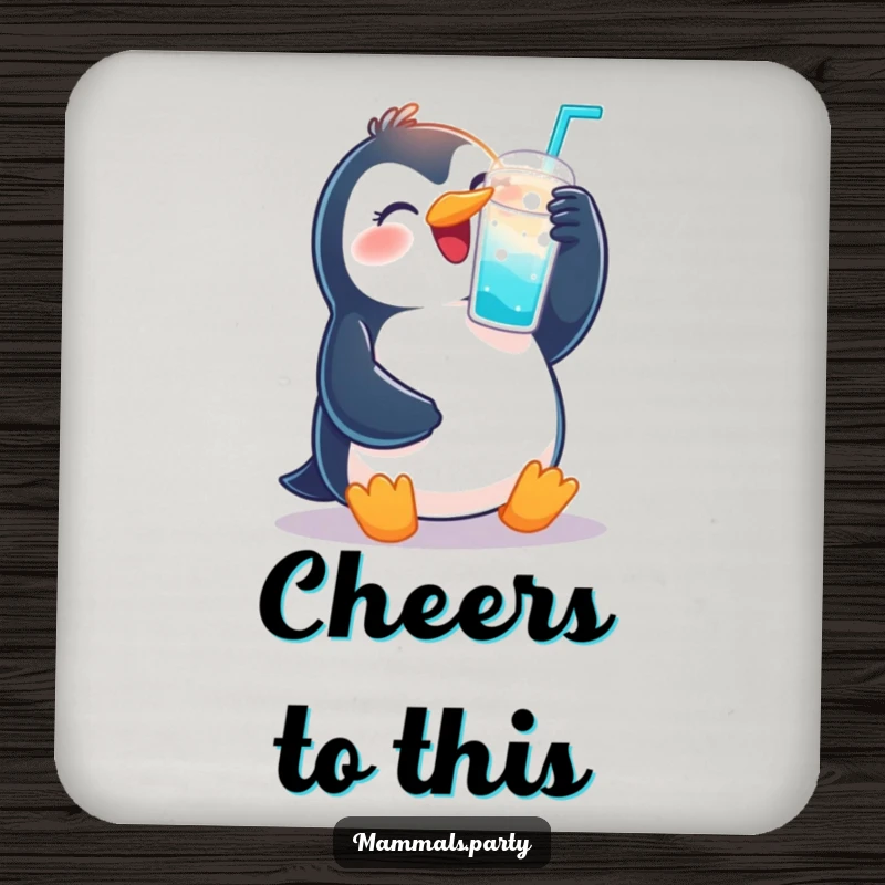 Funny drink coaster of a joyous penguin raising a fizzy drink cup, brimming with celebratory spirit.