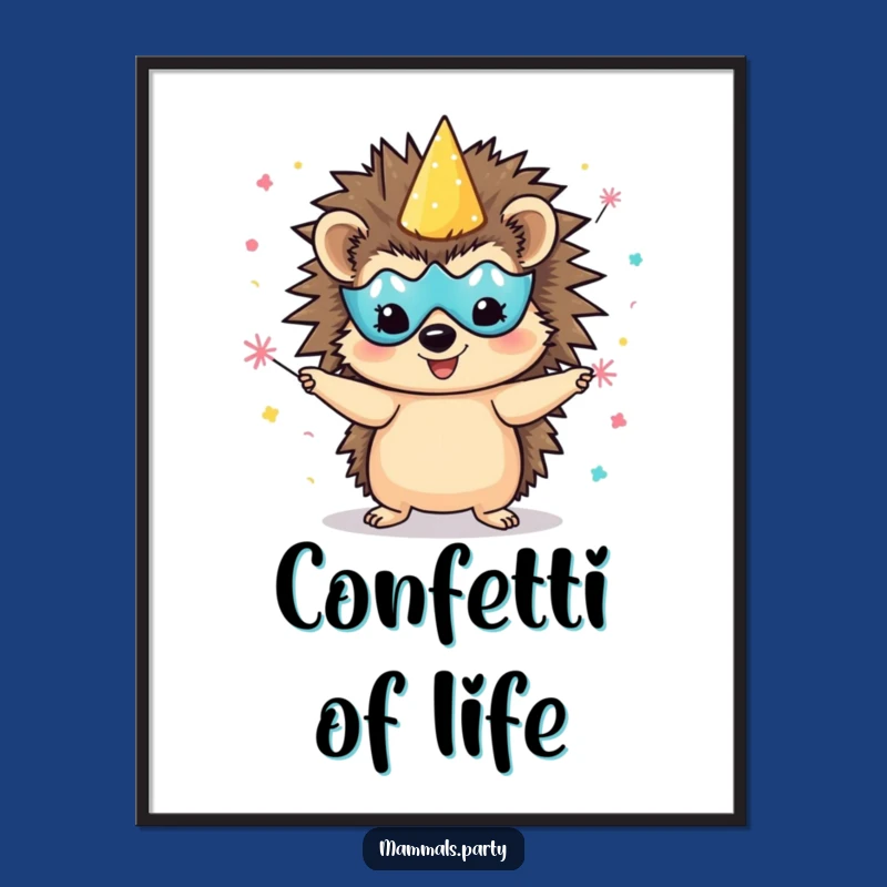 Funny Hedgehog Party Poster Print, Festive Wall Art, Perfect Gift for Celebrators