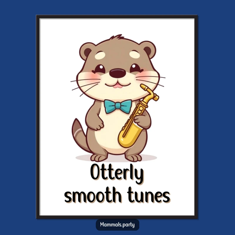 Funny Otter Saxophone Poster - Whimsical Musician Otter Art, Perfect Humorous Decor