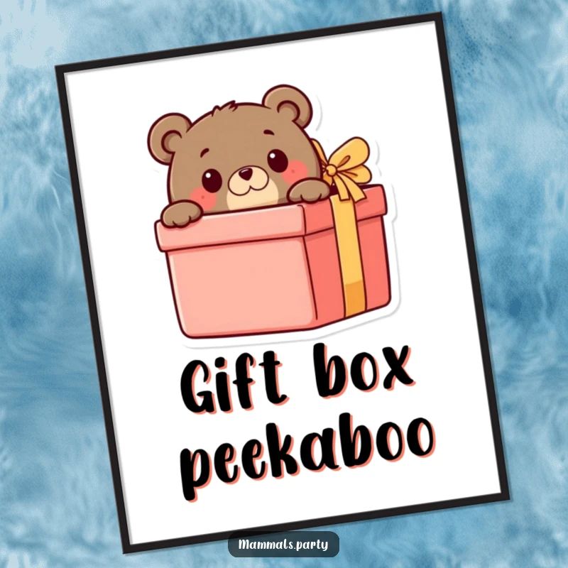 Funny Bear Poster: A curious bear peeks with excitement from behind a large gift box, creating a visually intriguing and playful scene.