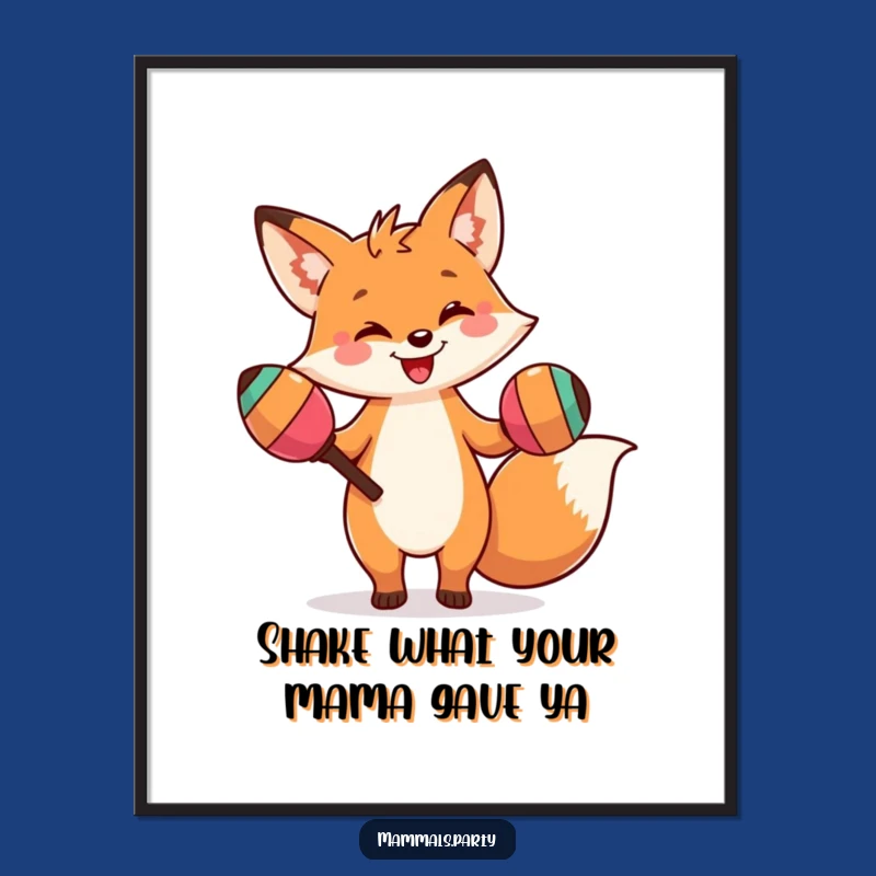 Free Printable Wall Art: Silly Dancing Fox Maracas Fiesta! Funny Downloadable Decor.