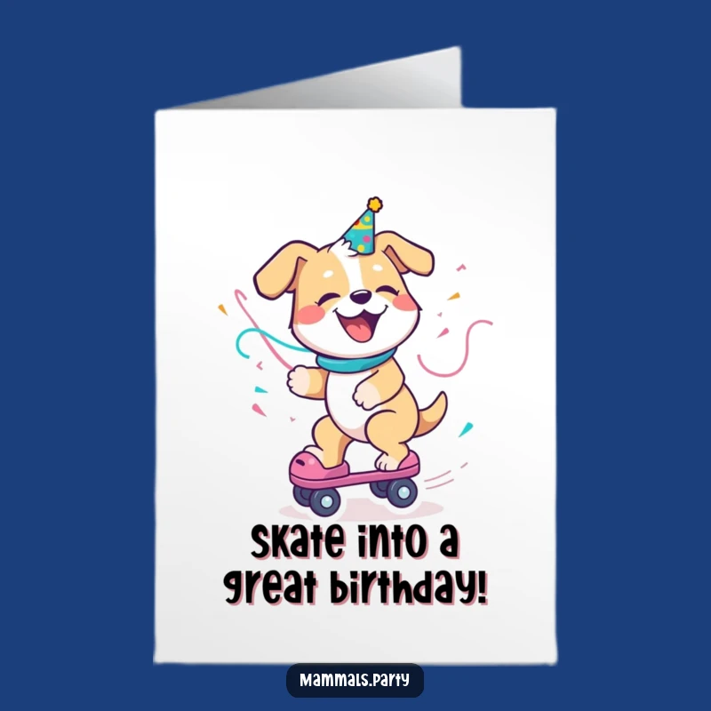 Free Printable Birthday Card: Dog on Roller Skate Party Funny Gift