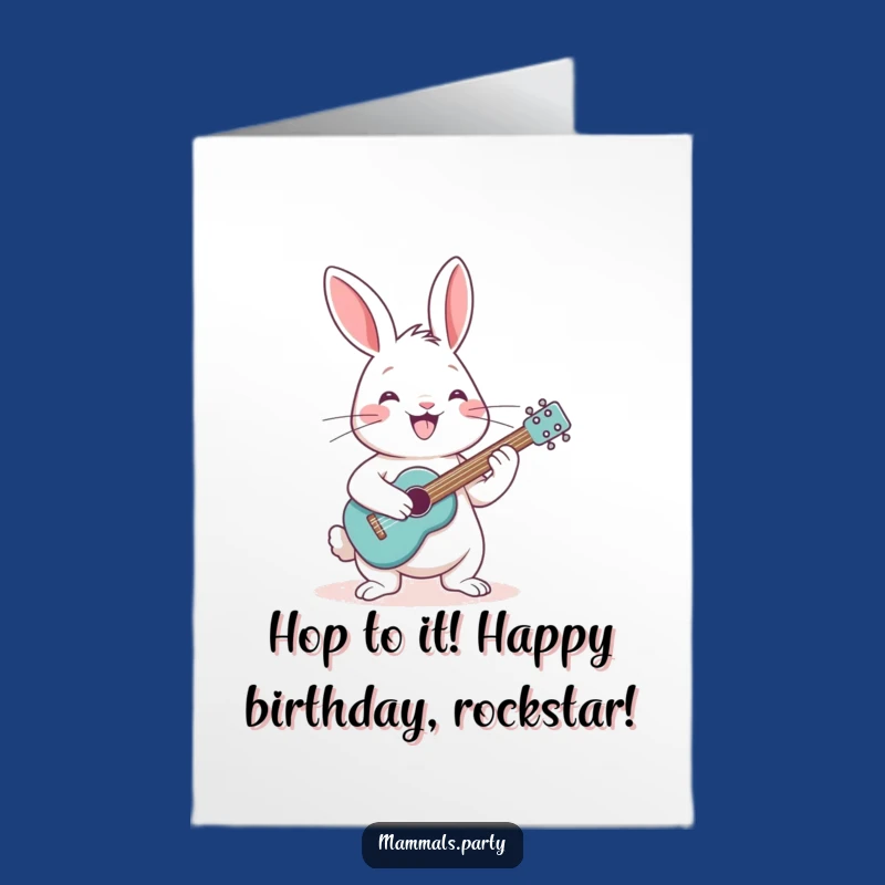 Rock On Birthday! Free Printable Card with a Musical Rabbit Star.