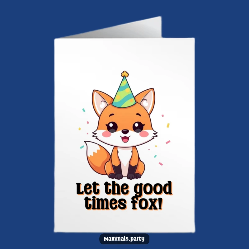 Free Printable Birthday Card: Fox Party Time, Hilarious Downloadable Gift
