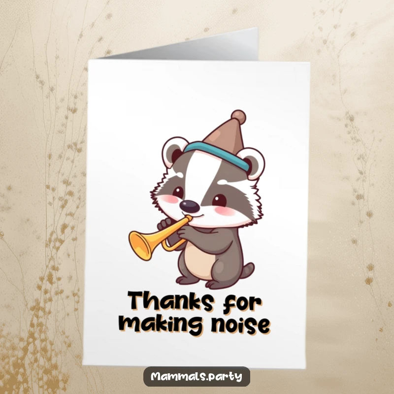 Funny Free Printable Thank You Card: Badger in a silly hat plays a trumpet, sending thanks with a lively and humorous tune.