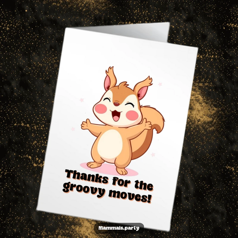 Funny Free Printable Thank You Card with a happy squirrel dancing with disco ball flair.