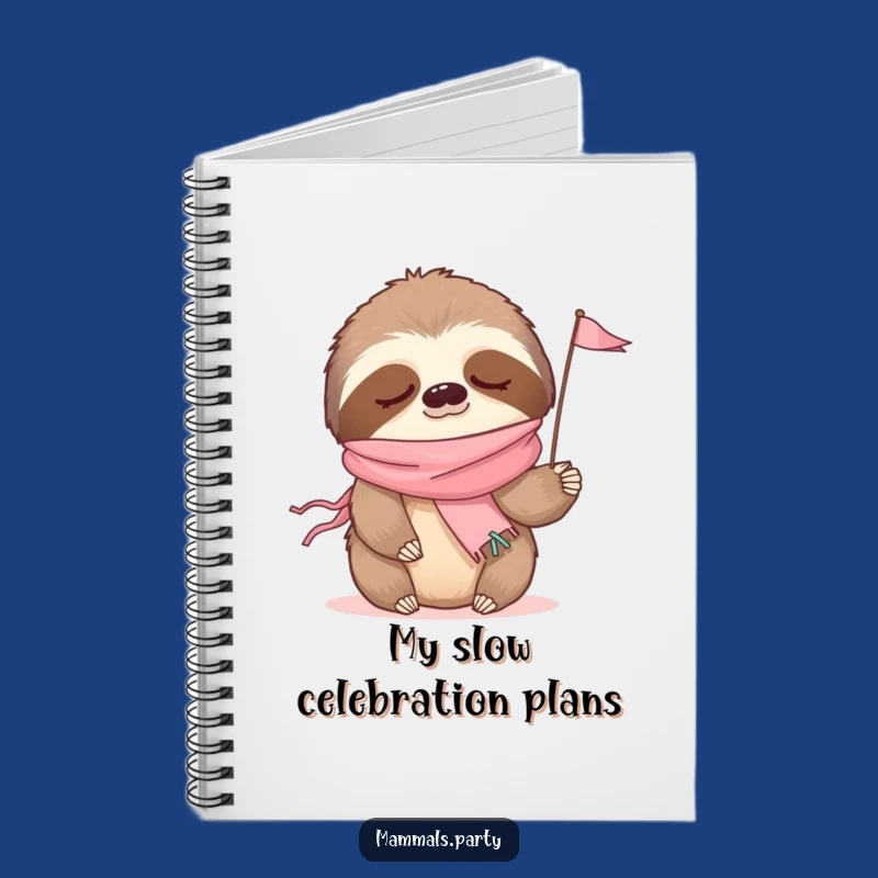 Slow Down and Write: Funny Sleepy Sloth Notebook Gift