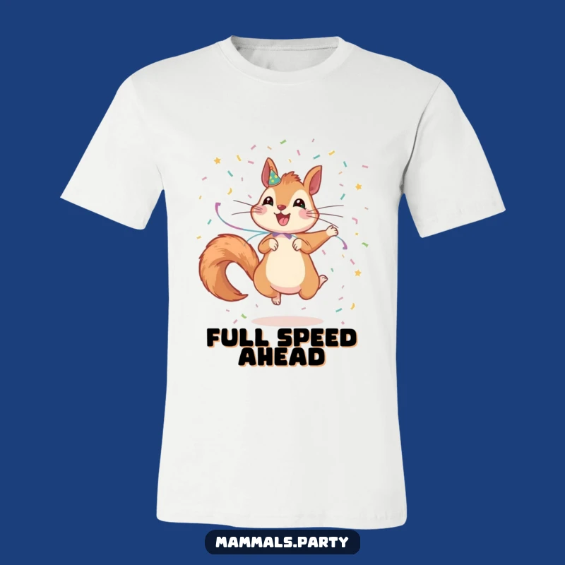 Funny Squirrel Party T-Shirt: Wear Your Excitement with This Jumper Tee
