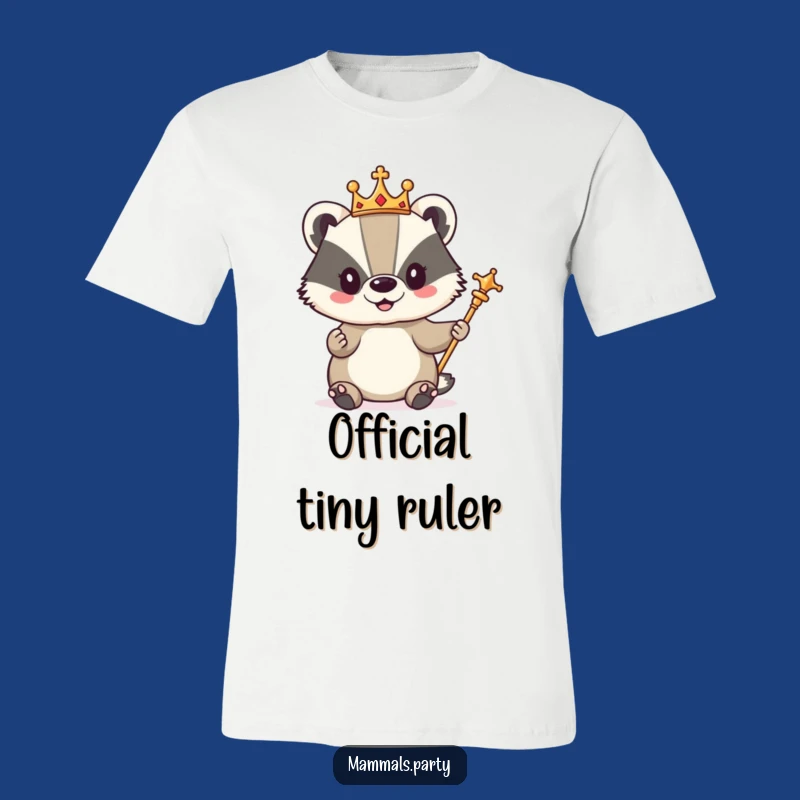 Funny Badger Monarch T-Shirt: A Comical Outfit for Your Inner Ruler